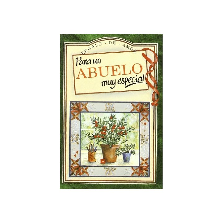 Para Un Abuelo Muy Especial (Serie Regalo De Amor)